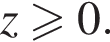 \re z\geqslant0.