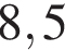 8,5