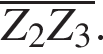 \overlineZ_2Z_3.