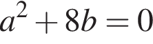 a в квад­ра­те плюс 8b=0